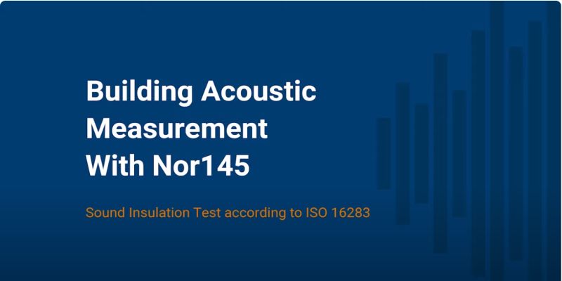 建築音響　その３：Nor145によるISO16283に準拠した測定